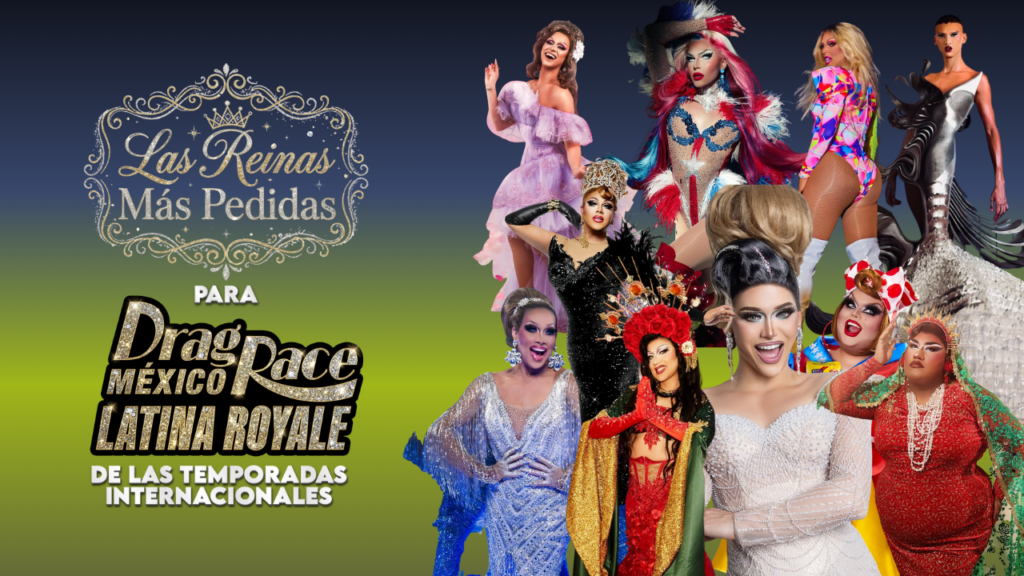 Las reinas Más Pedidas Para el Latina Royale
