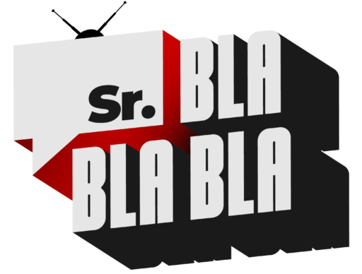 Sr. Bla Bla Blá